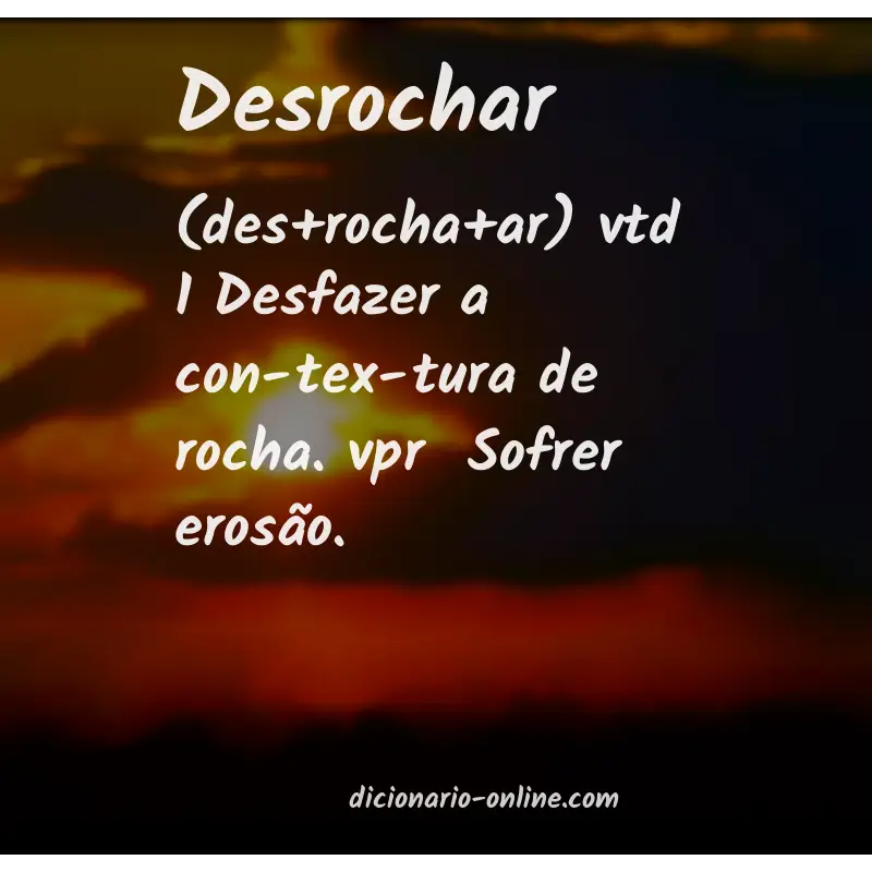 Significado de desrochar