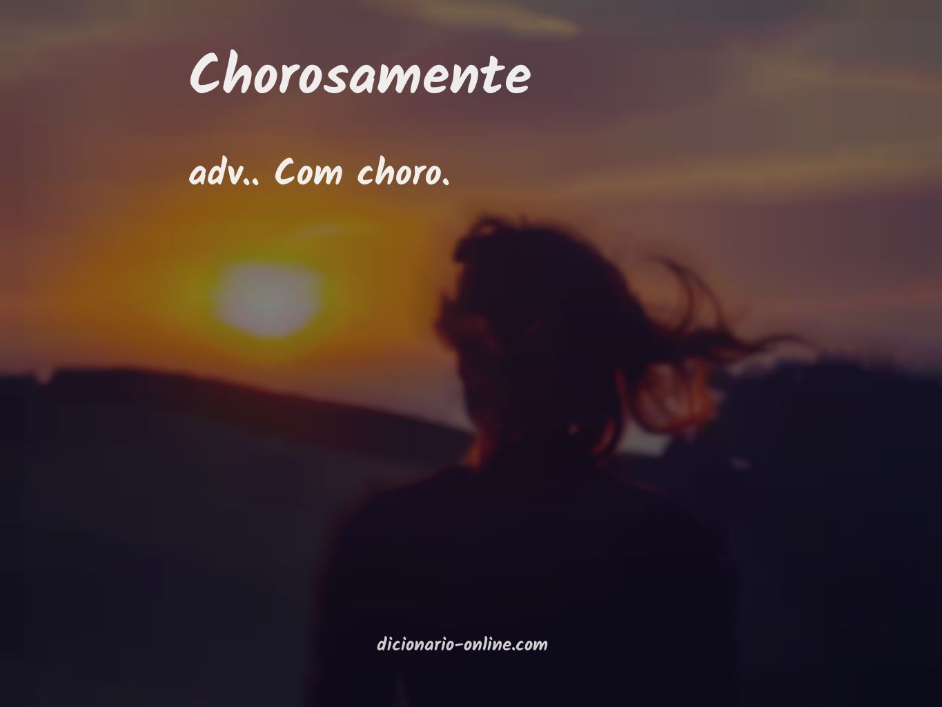 Significado de chorosamente