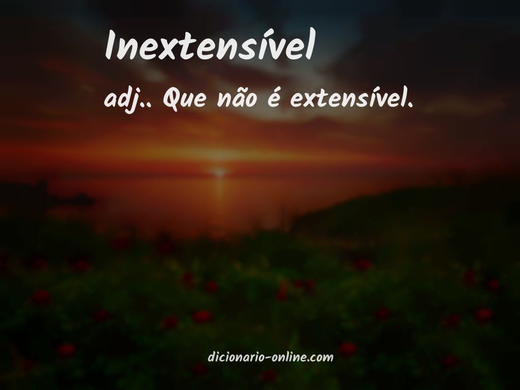 Significado de inextensível