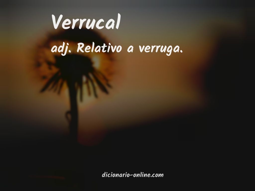 Significado de verrucal