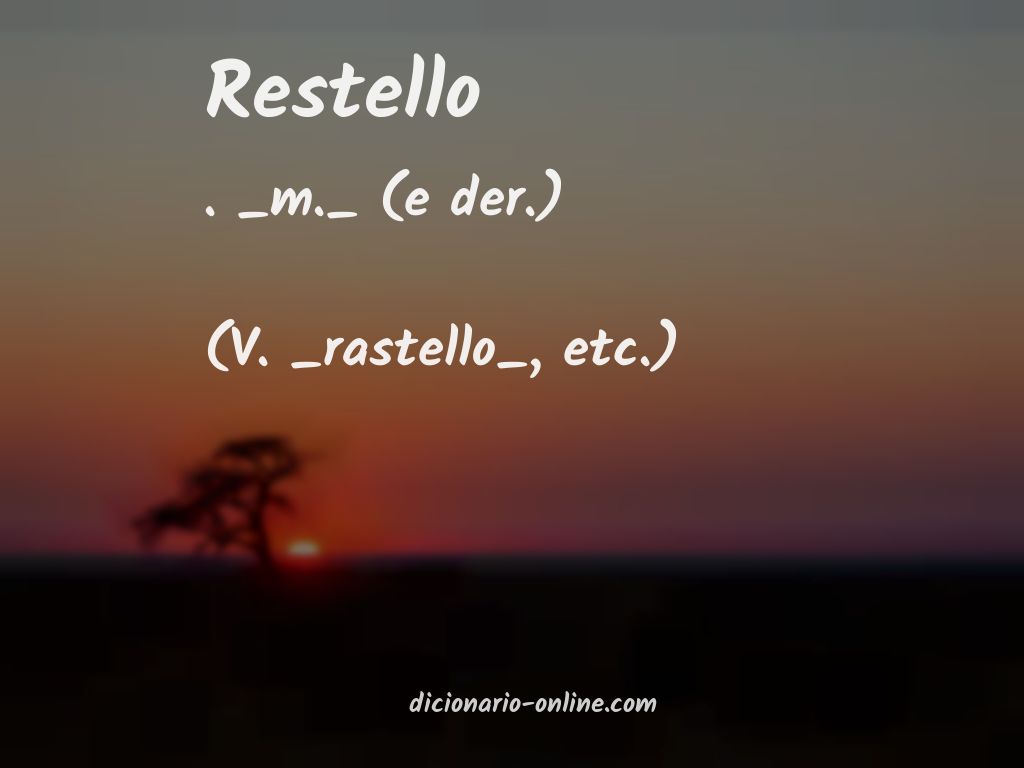 Significado de restello