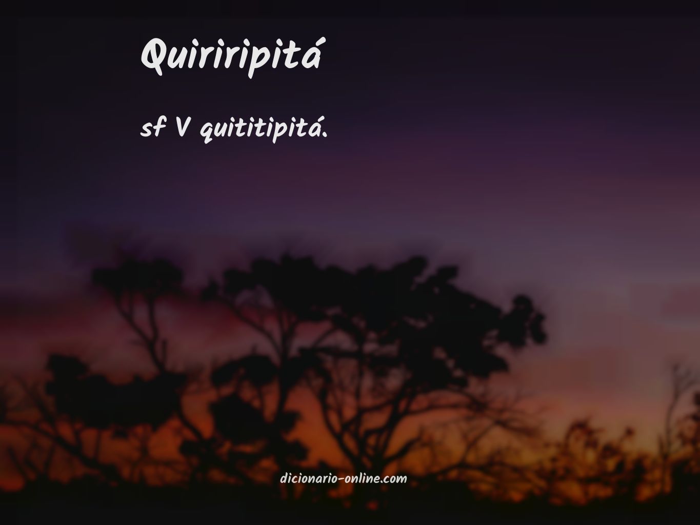 Significado de quiriripitá