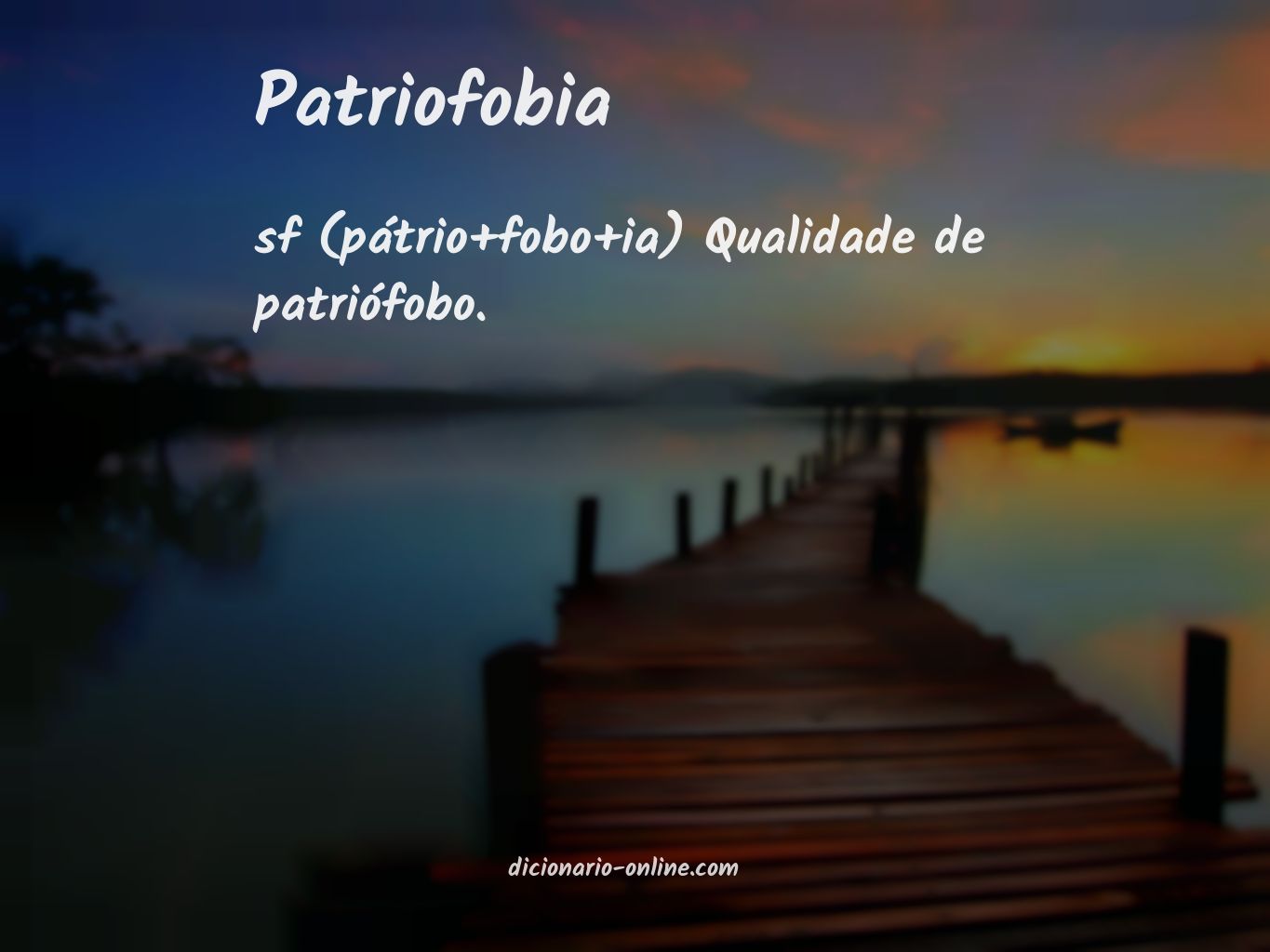 Significado de patriofobia