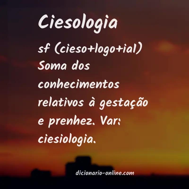 Significado de ciesologia