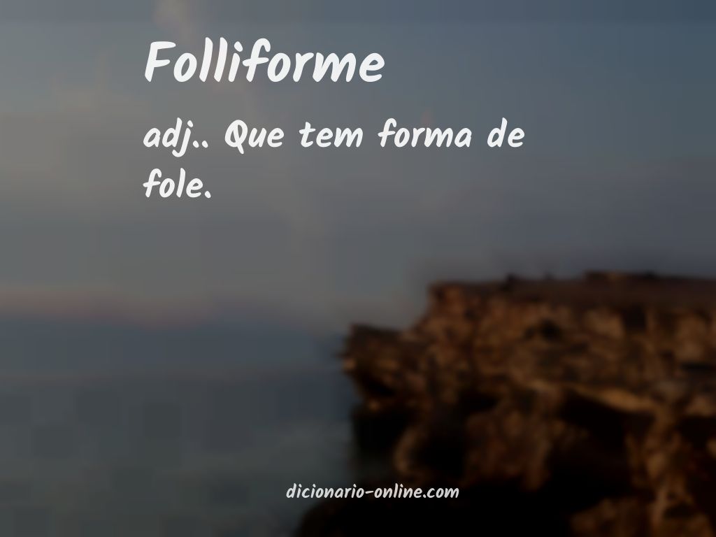 Significado de folliforme