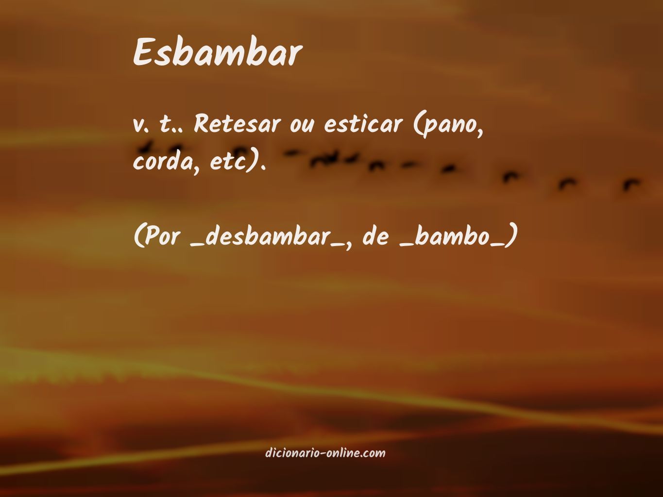 Significado de esbambar