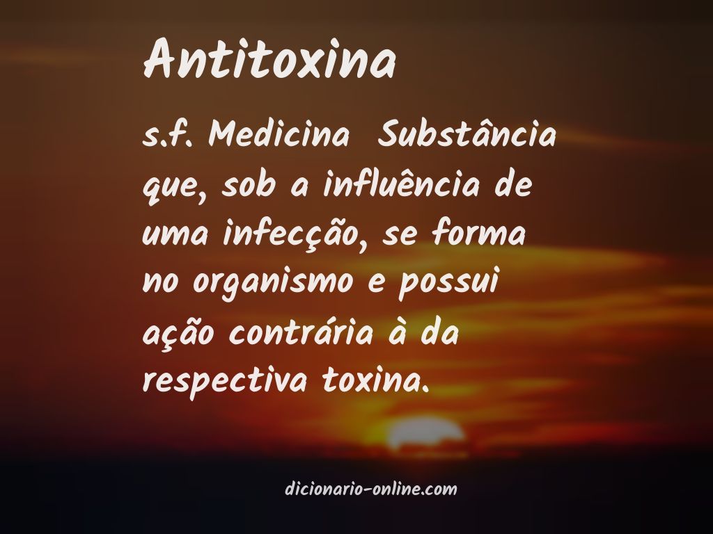 Significado de antitoxina