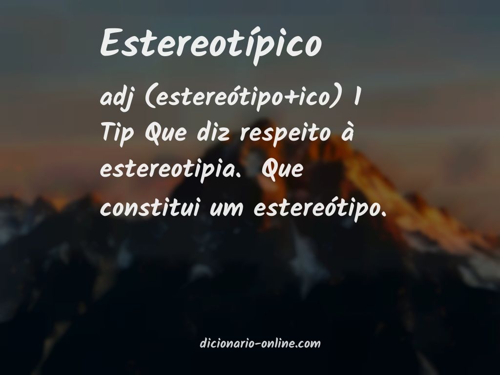 Significado de estereotípico