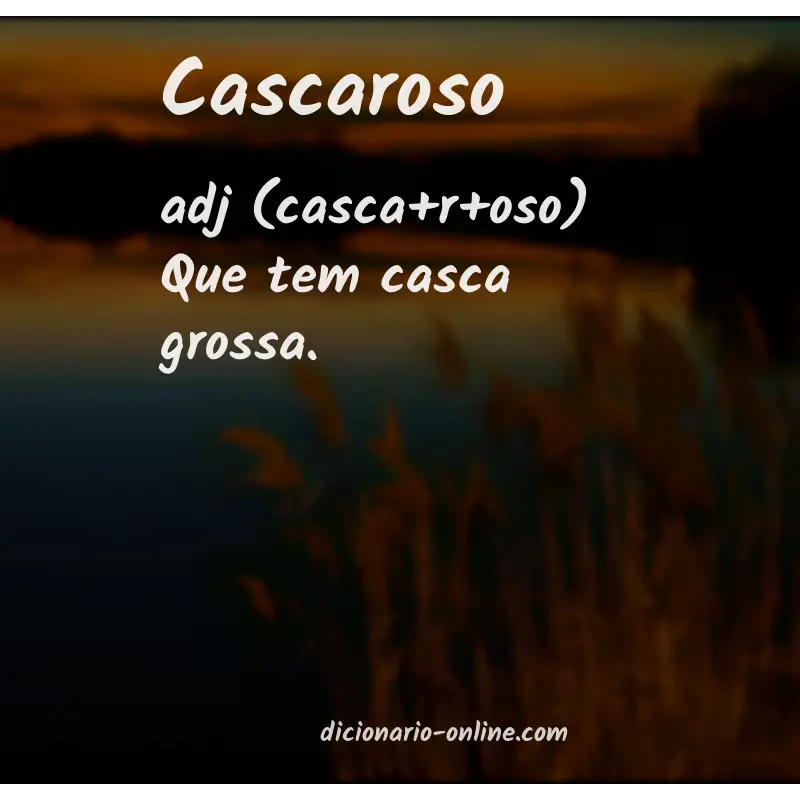 Significado de cascaroso