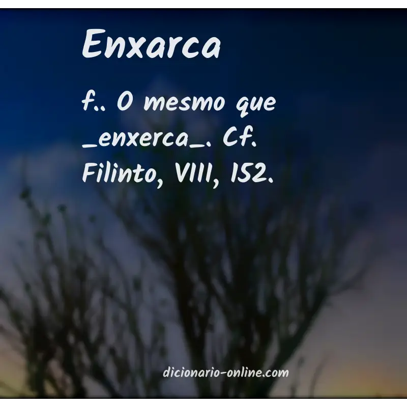 Significado de enxarca