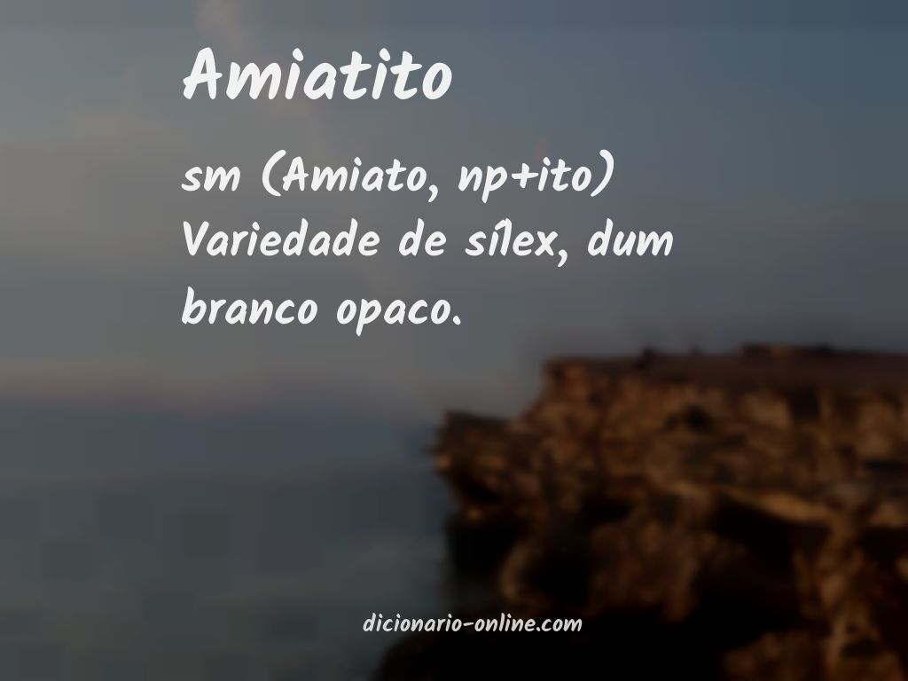 Significado de amiatito