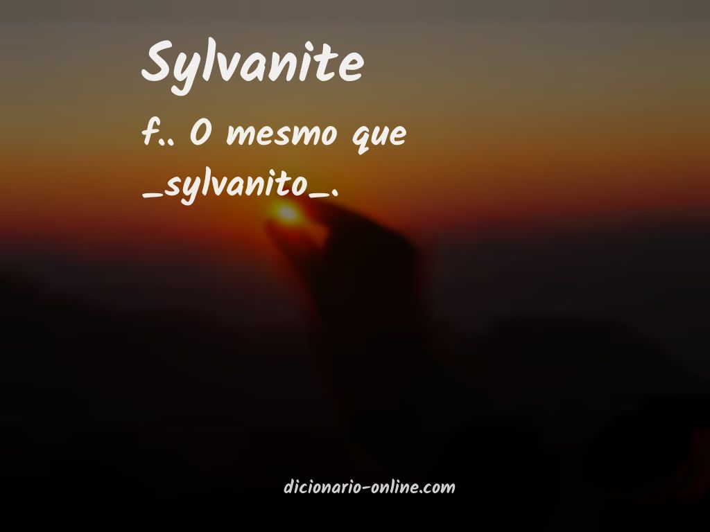 Significado de sylvanite