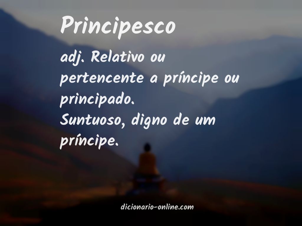 Significado de principesco