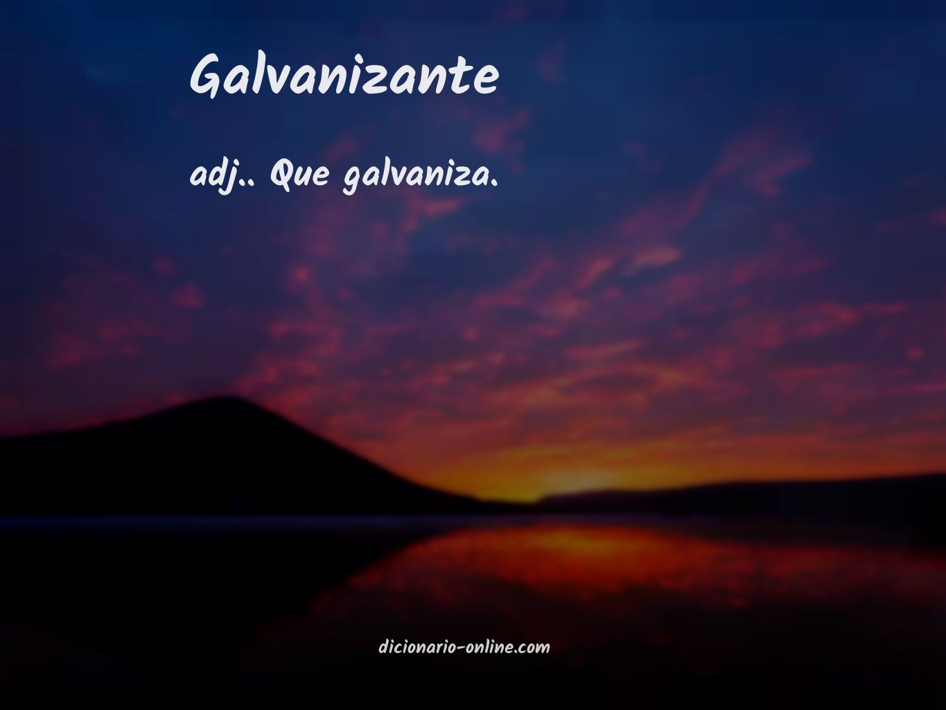 Significado de galvanizante