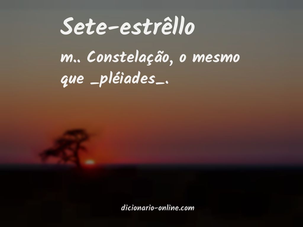 Significado de sete-estrêllo