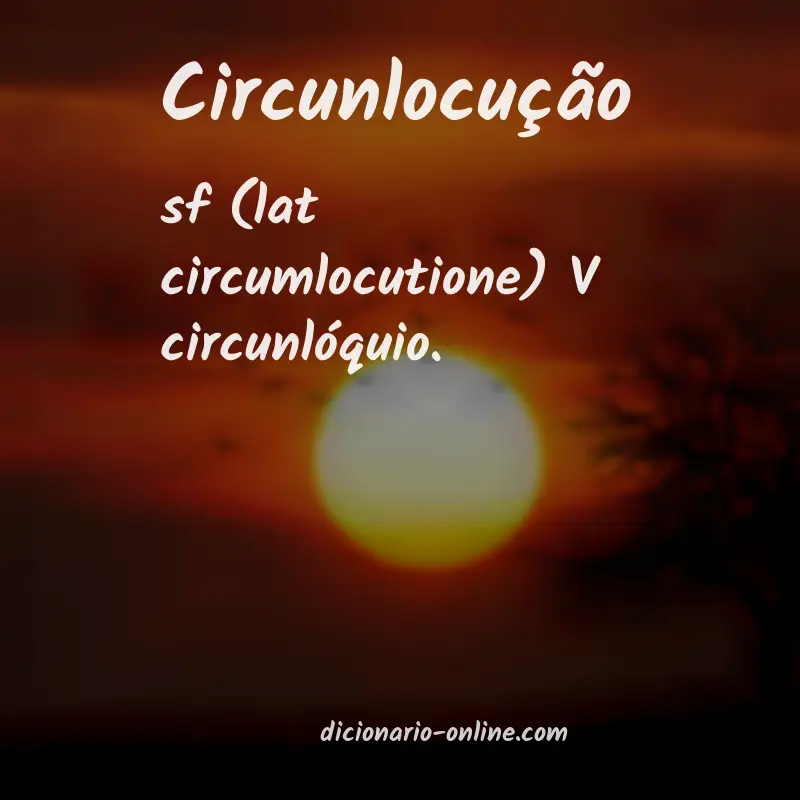 Significado de circunlocução