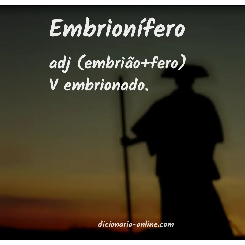 Significado de embrionífero
