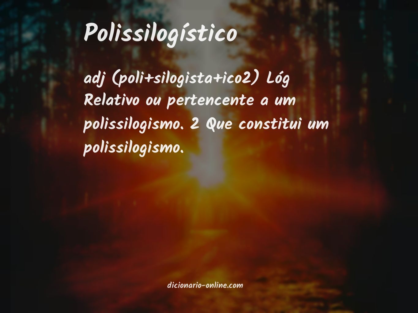 Significado de polissilogístico