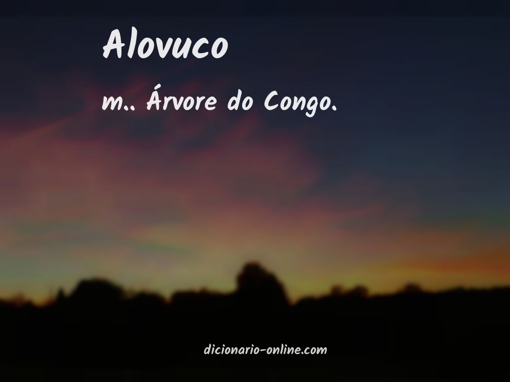 Significado de alovuco