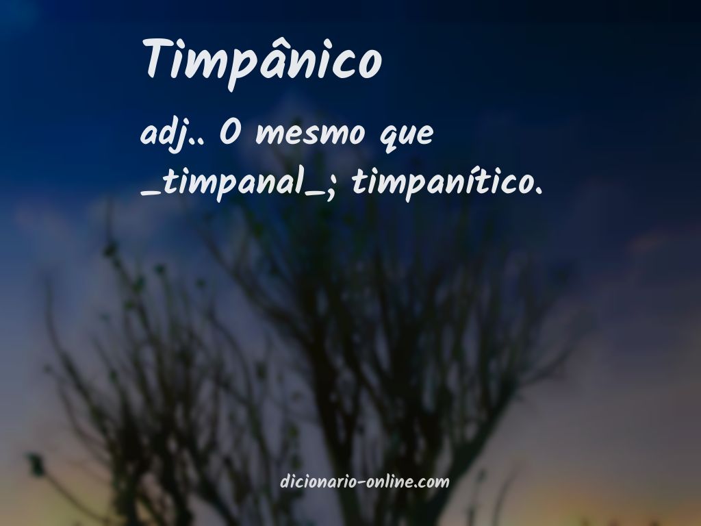 Significado de timpânico