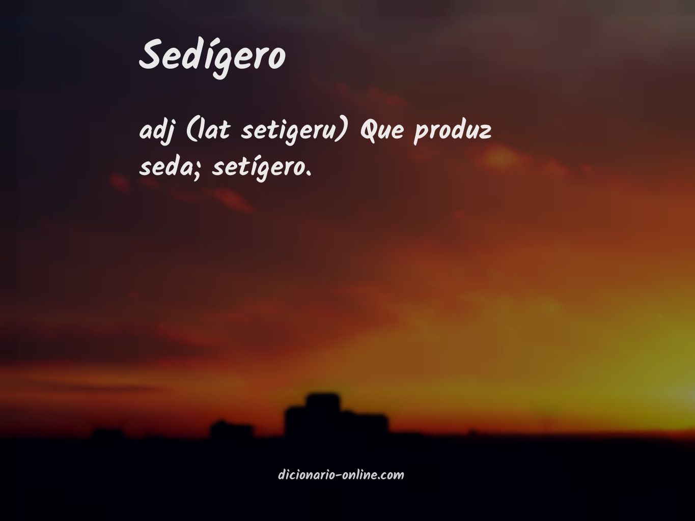 Significado de sedígero