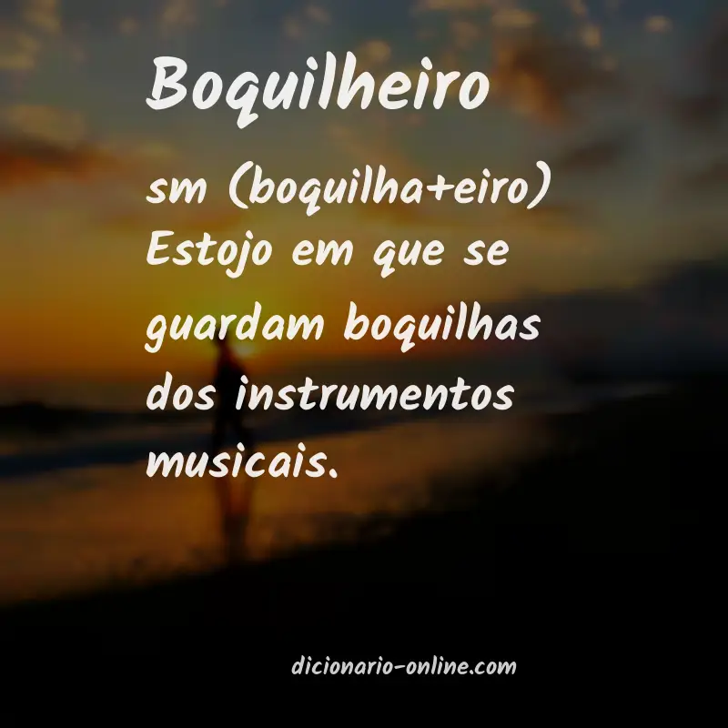 Significado de boquilheiro