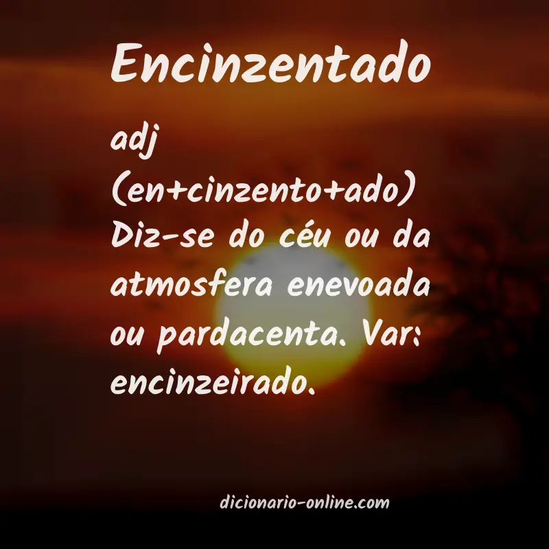 Significado de encinzentado