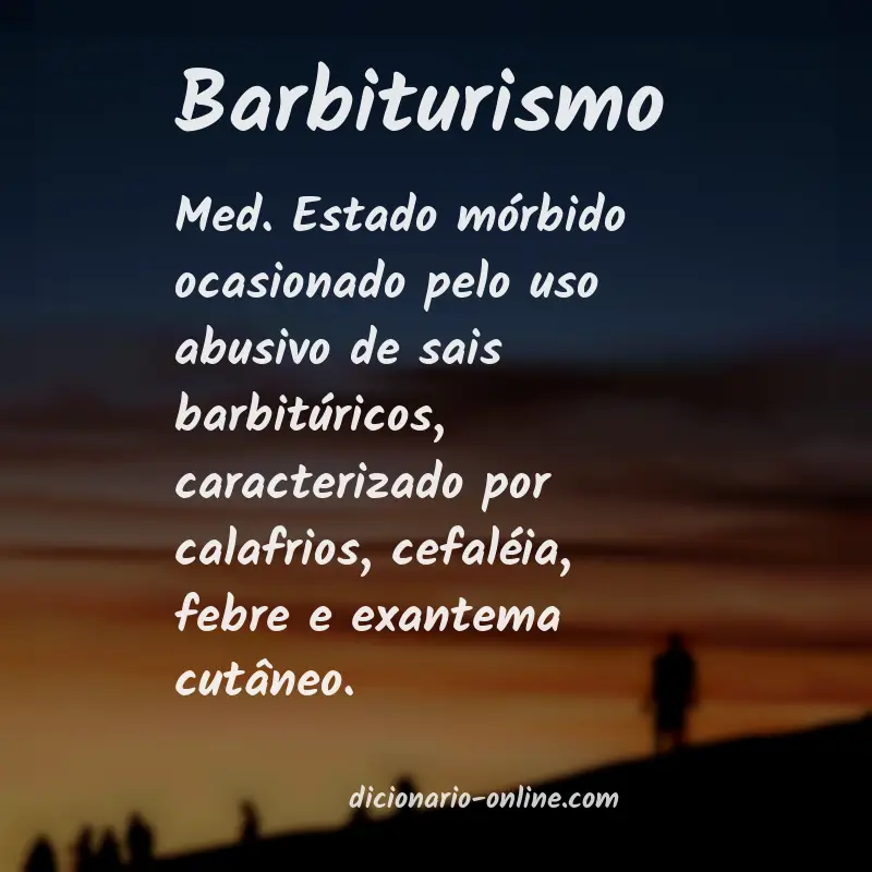 Significado de barbiturismo