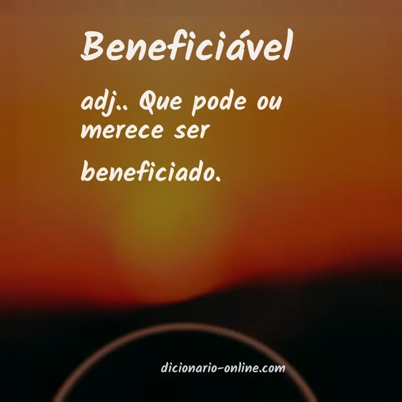 Significado de beneficiável
