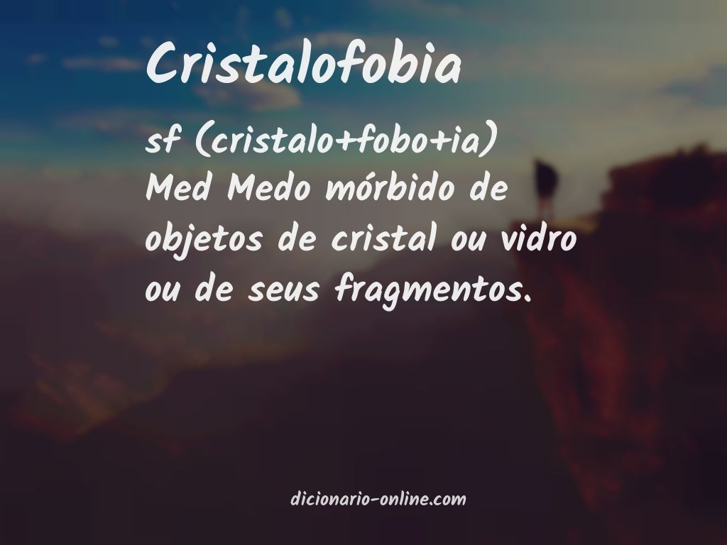 Significado de cristalofobia