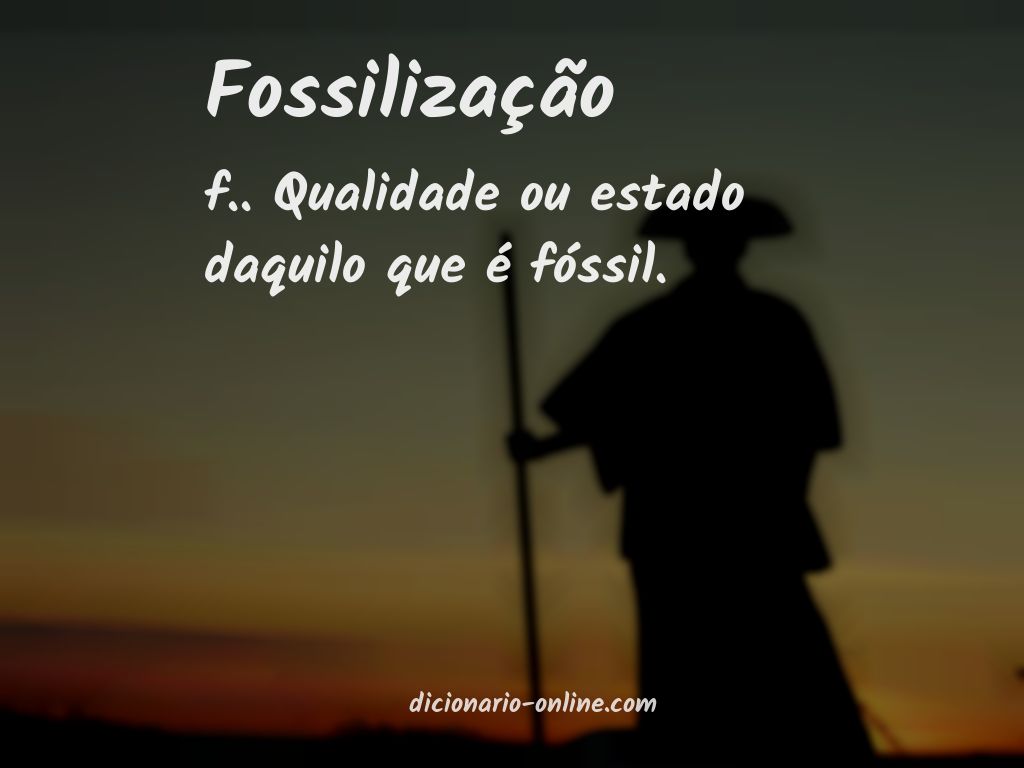 Significado de fossilização