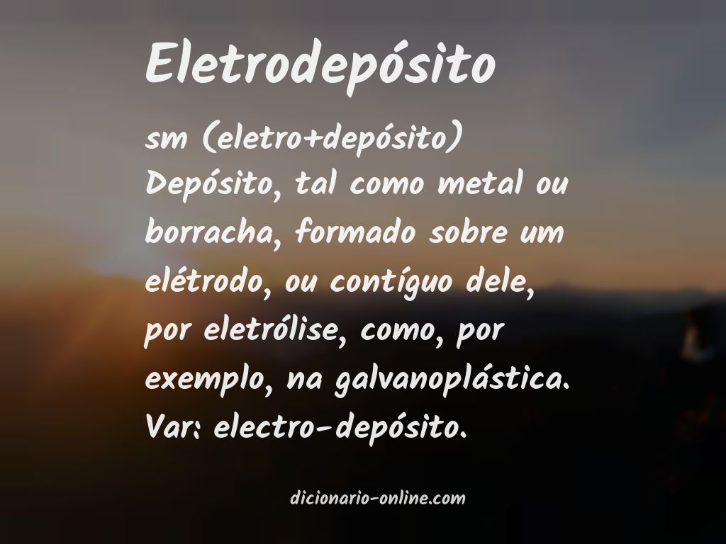 Significado de eletrodepósito