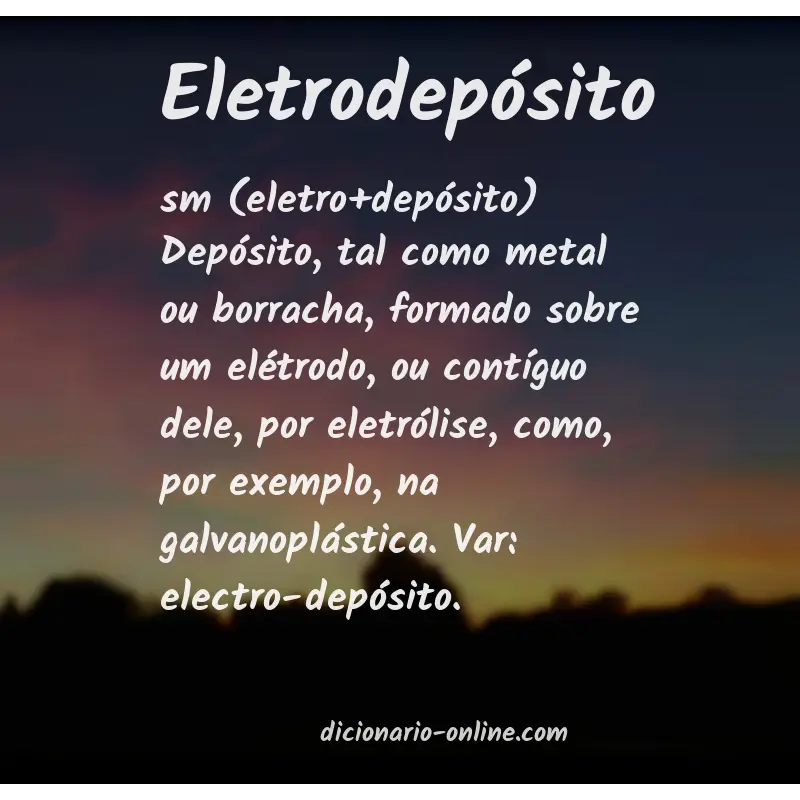 Significado de eletrodepósito