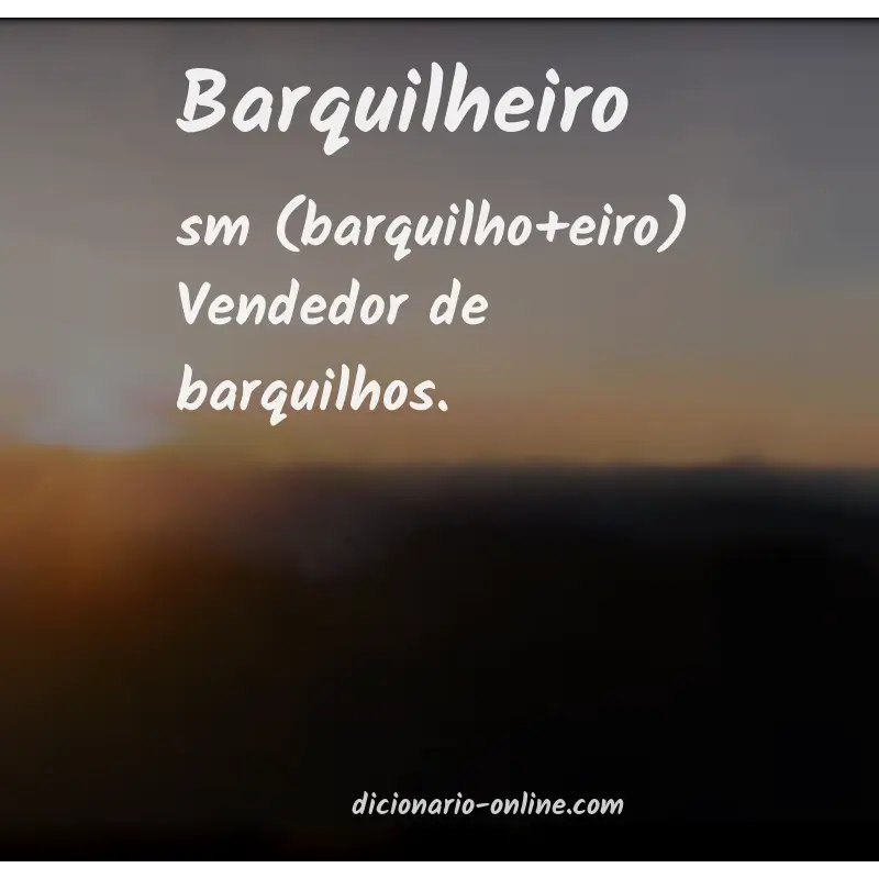 Significado de barquilheiro
