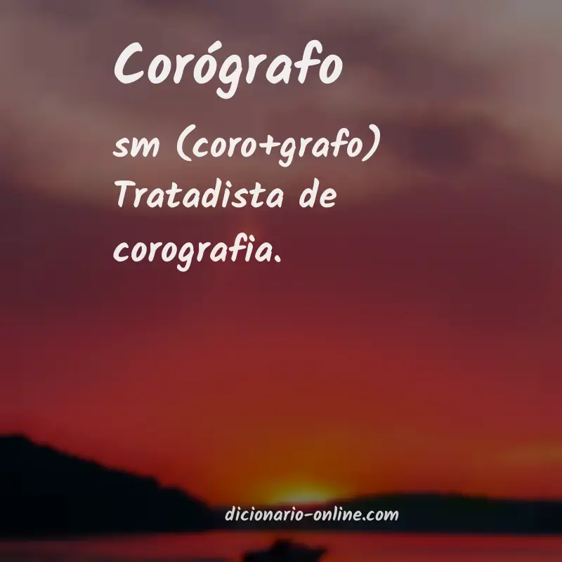 Significado de corógrafo