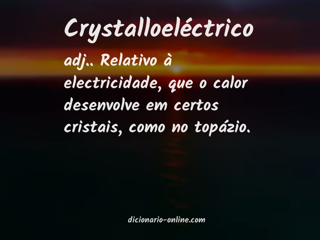 Significado de crystalloeléctrico