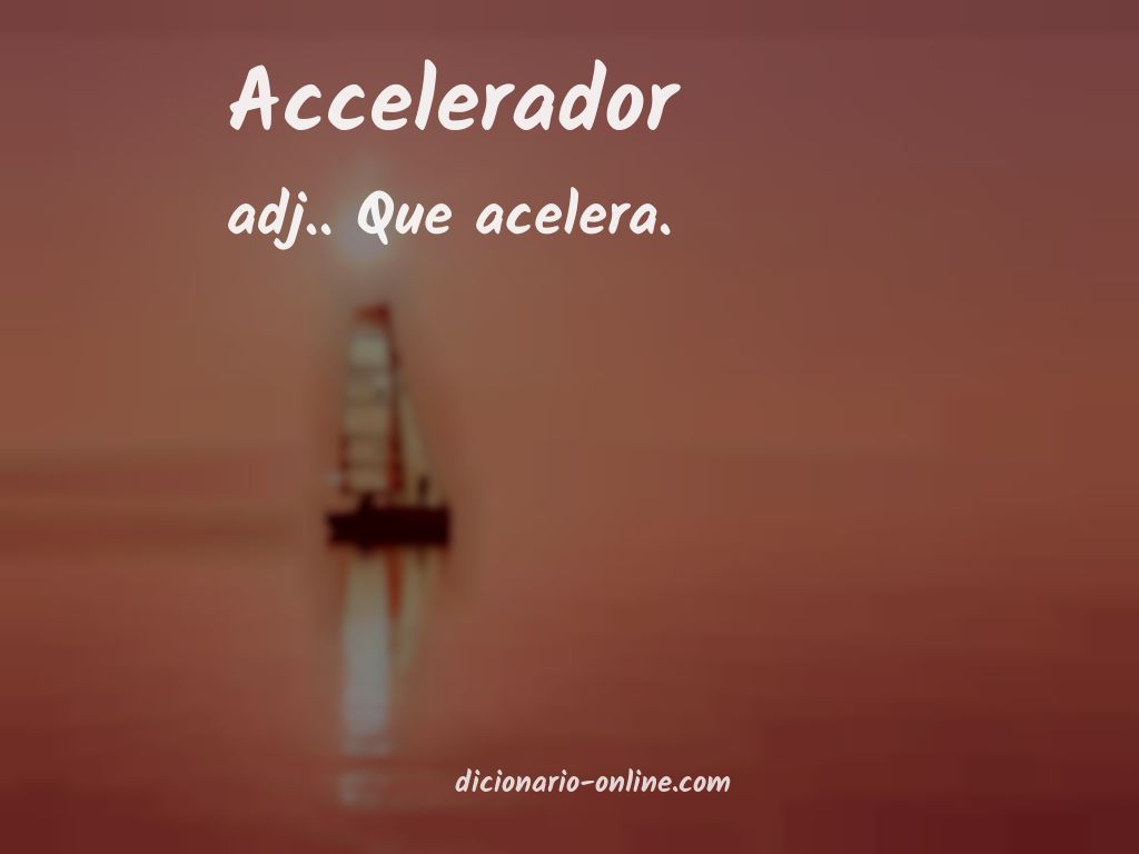 Significado de accelerador