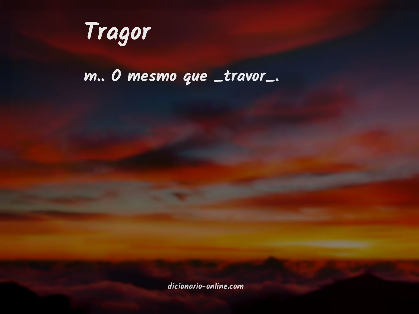 Significado de tragor