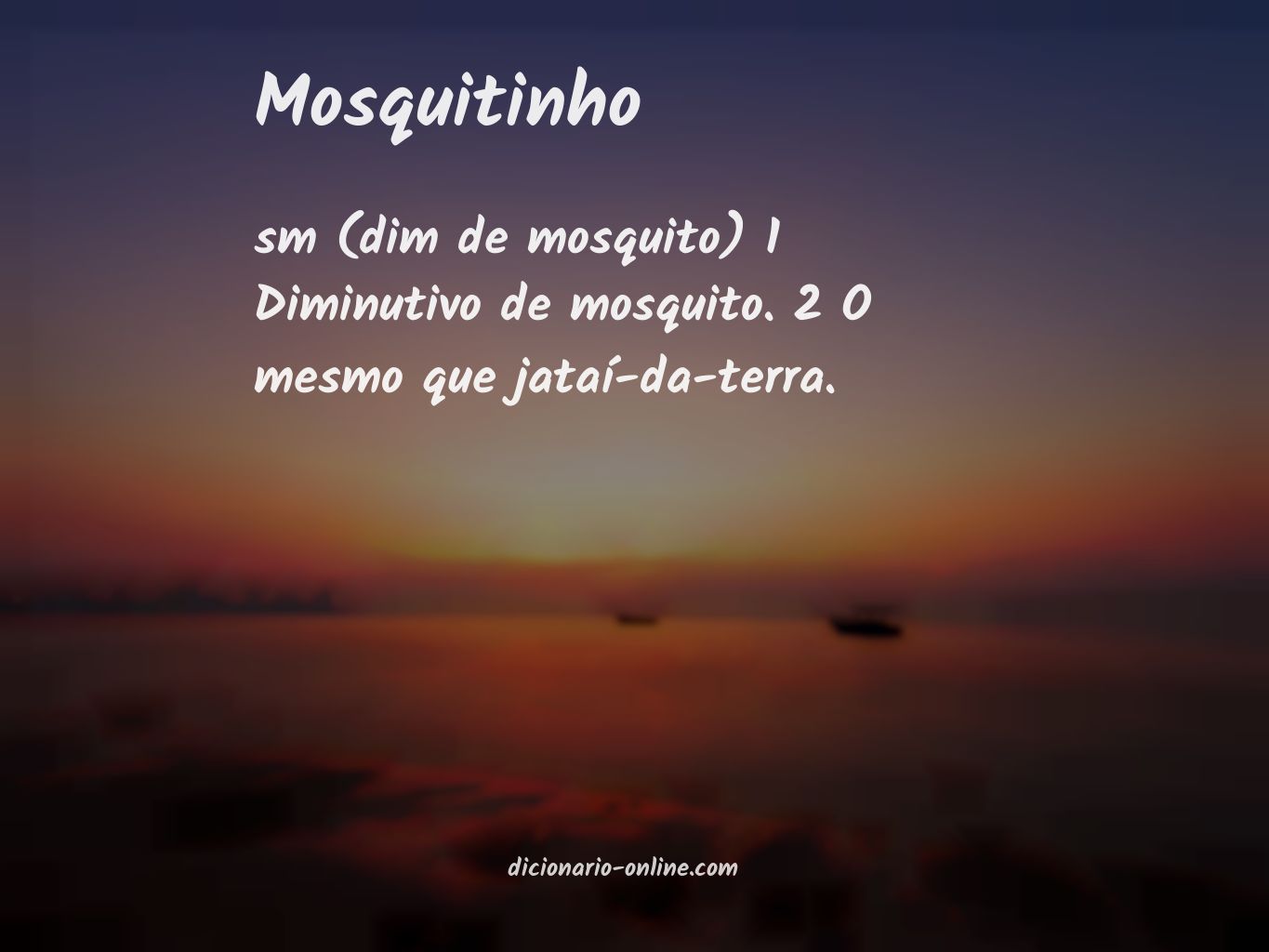 Significado de mosquitinho