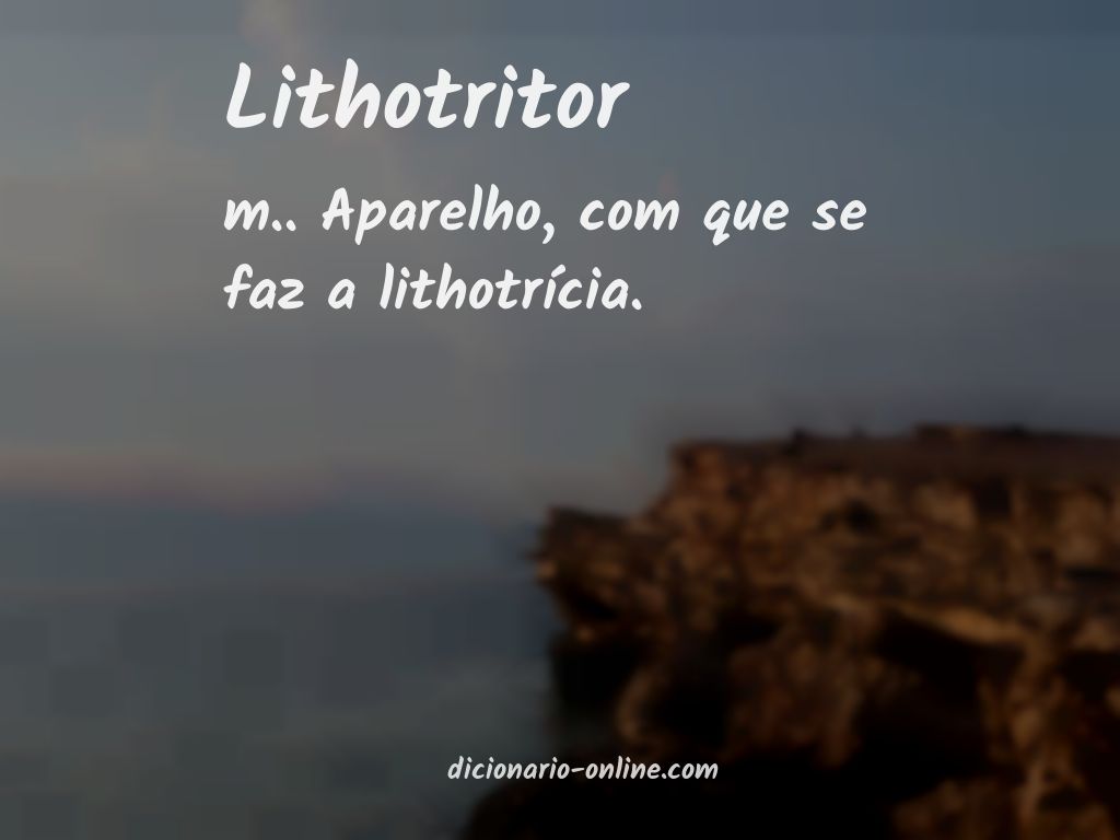 Significado de lithotritor