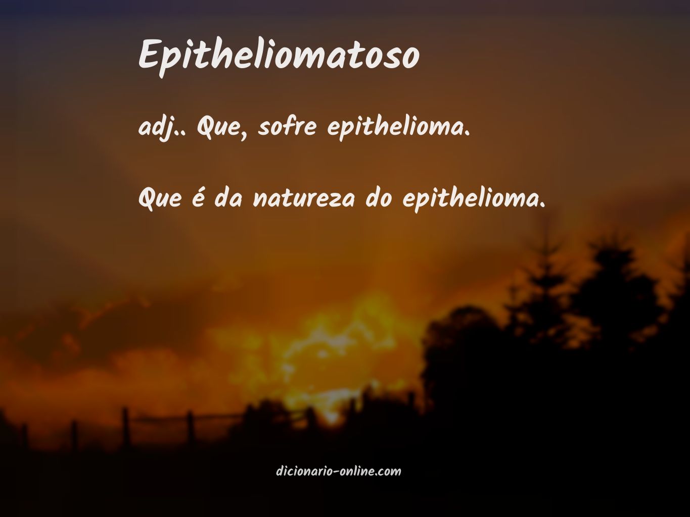 Significado de epitheliomatoso