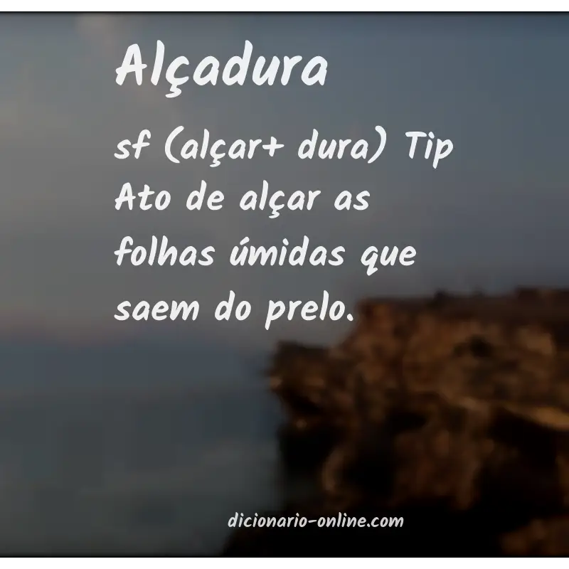 Significado de alçadura