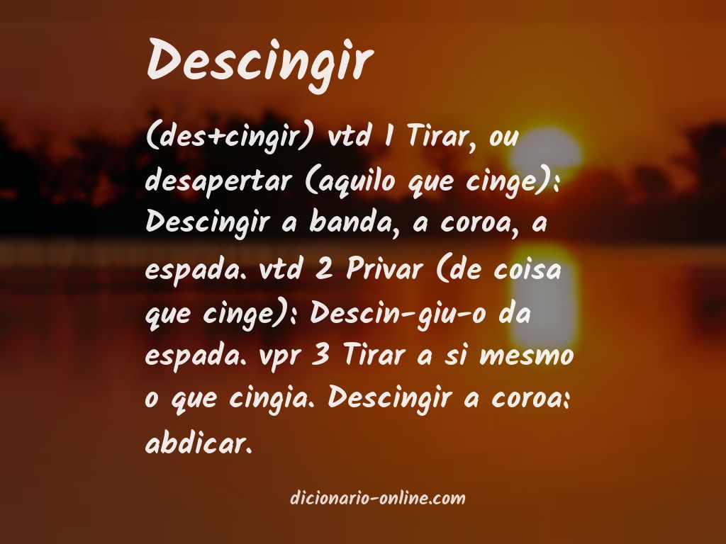 Significado de descingir