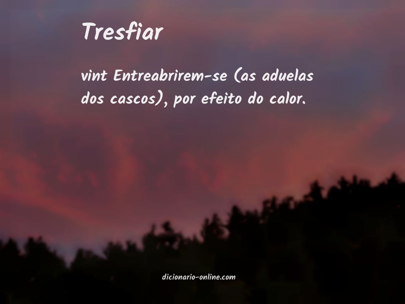 Significado de tresfiar