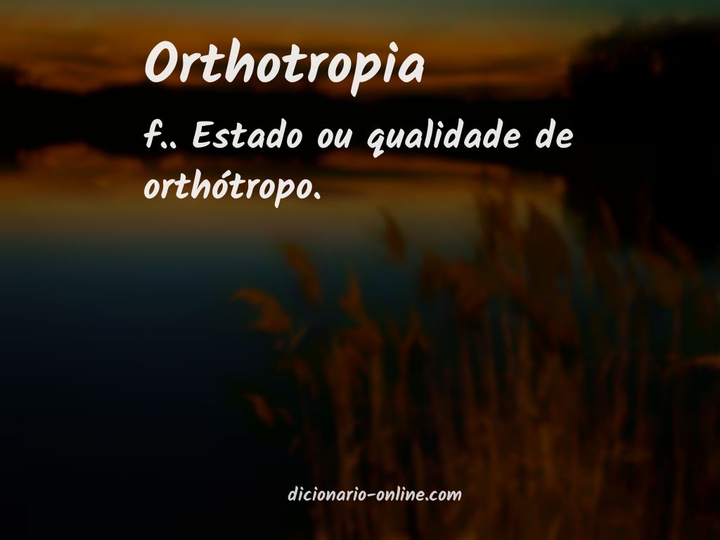 Significado de orthotropia