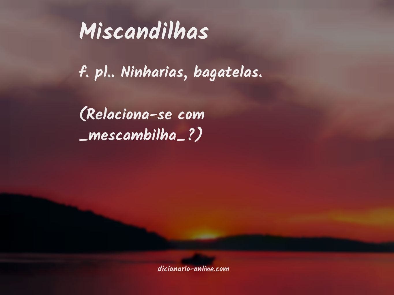 Significado de miscandilhas