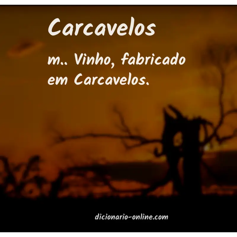 Significado de carcavelos