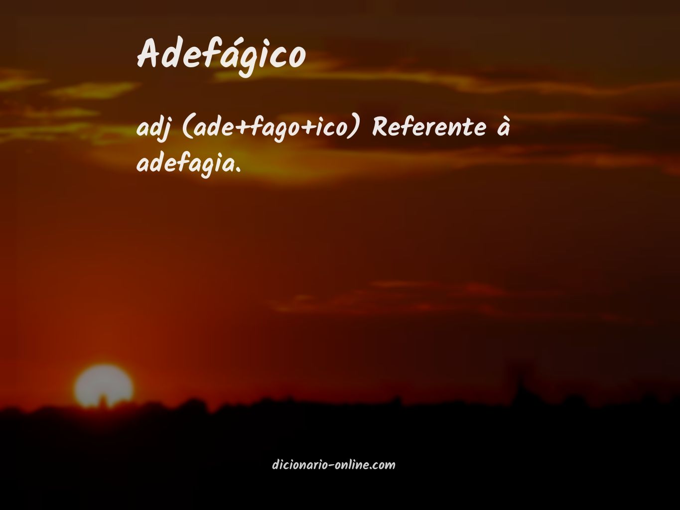 Significado de adefágico