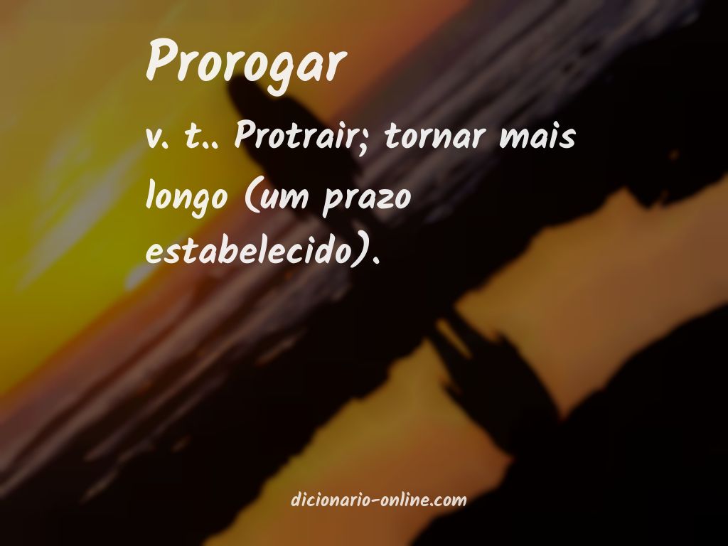 Significado de prorogar