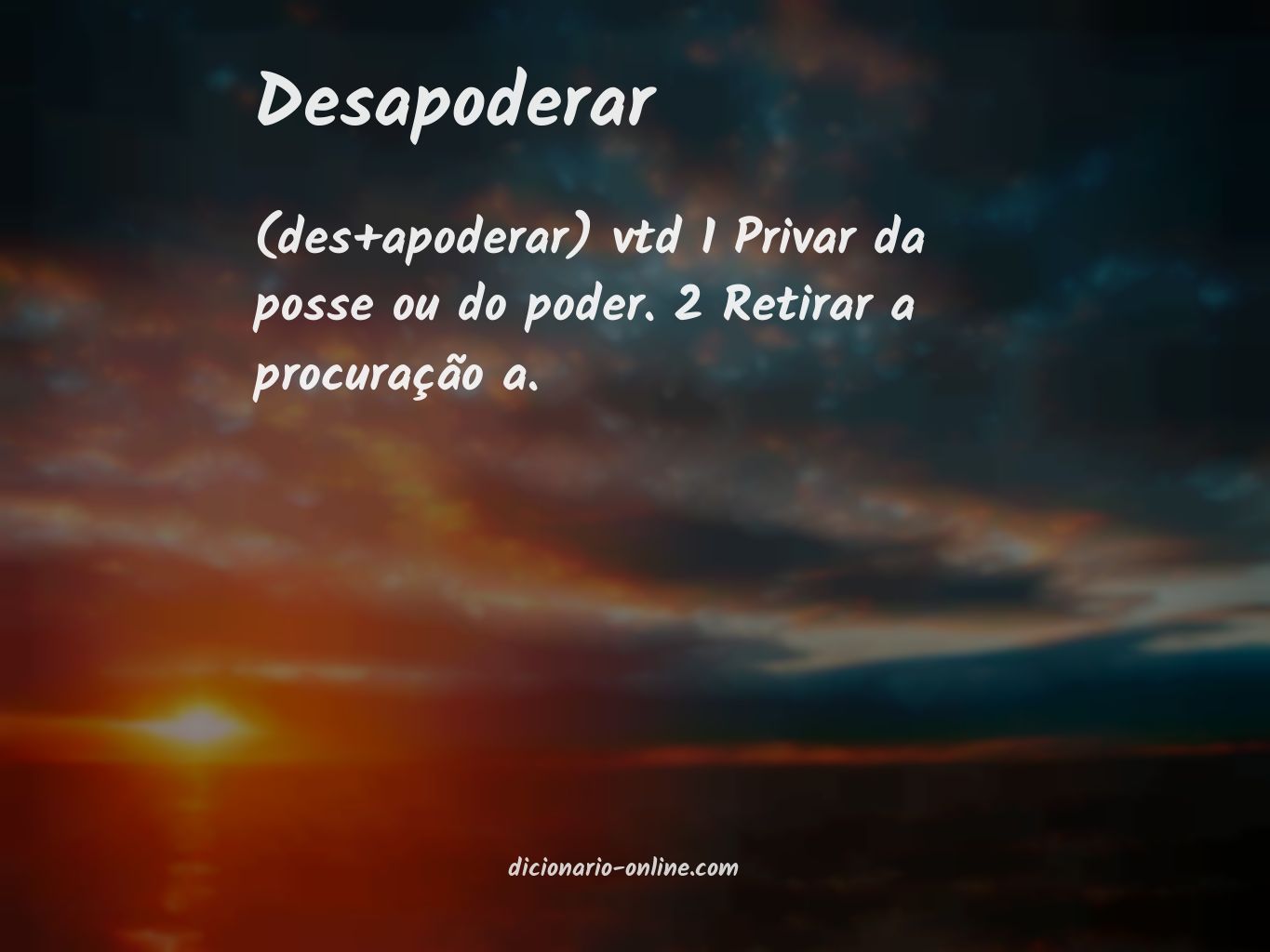 Significado de desapoderar